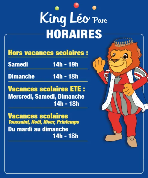 Horaires du King Léo parc